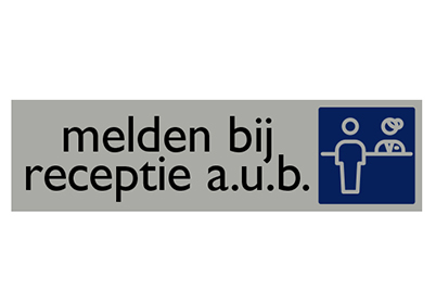 Melden Bij Receptie A.u.b.